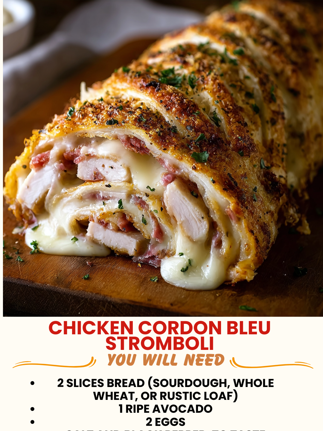 Chicken Cordon Bleu Stromboli 1 Chicken Cordon Bleu Stromboli