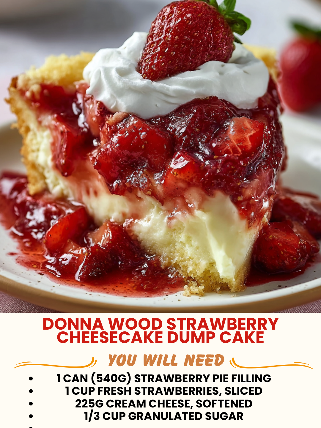 Donna Wood Strawberry Cheesecake Dump Cake 1 Donna Wood Strawberry Cheesecake Dump Cake