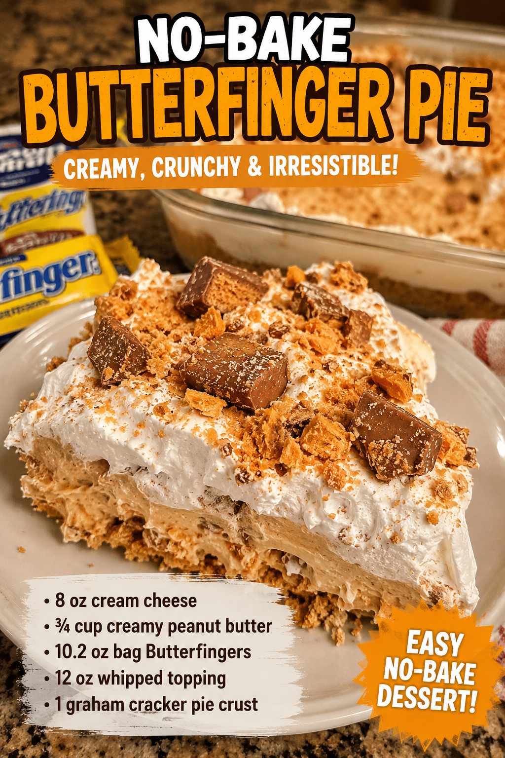 No-Bake Butterfinger Pie 1 No-Bake Butterfinger Pie