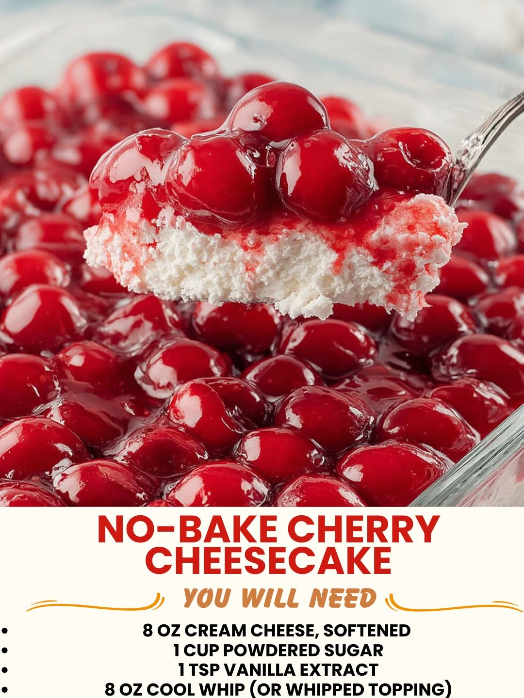 No-Bake Cherry Cheesecake 1 No-bake cherry cheesecake with cherry topping