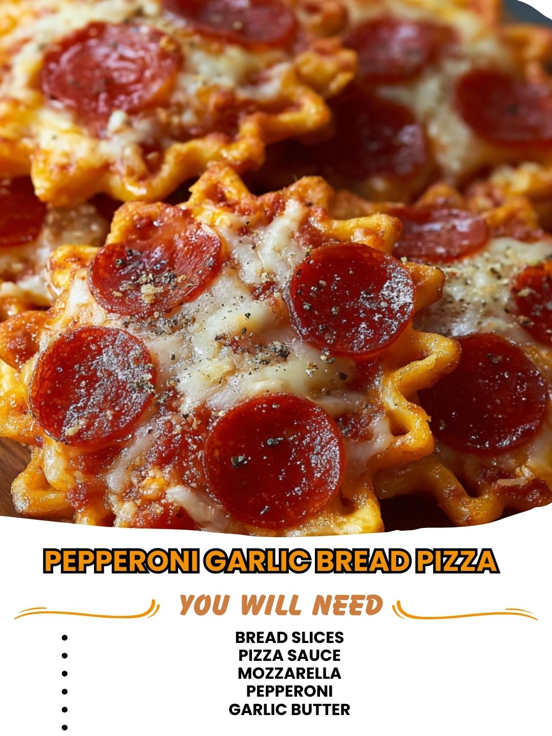 Pepperoni Garlic Bread Pizza