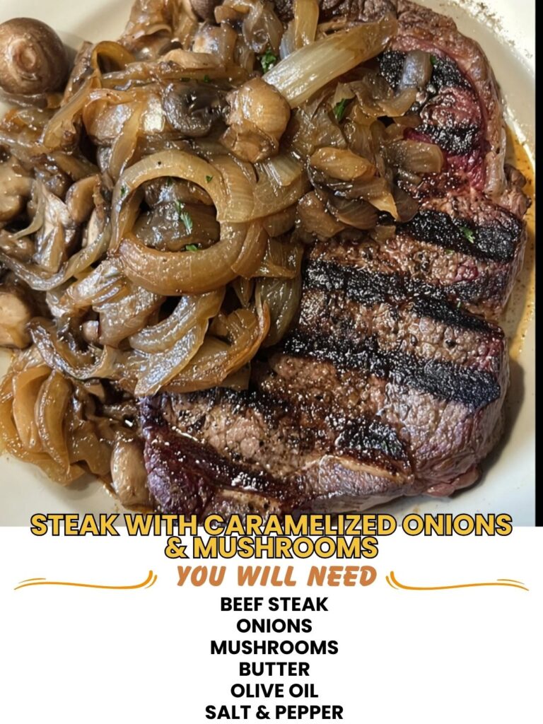 Steak with Caramelized Onions & Mushrooms