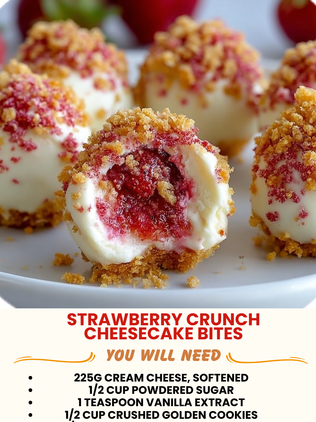 Strawberry Crunch Cheesecake Bites 1 Strawberry Crunch Cheesecake Bites