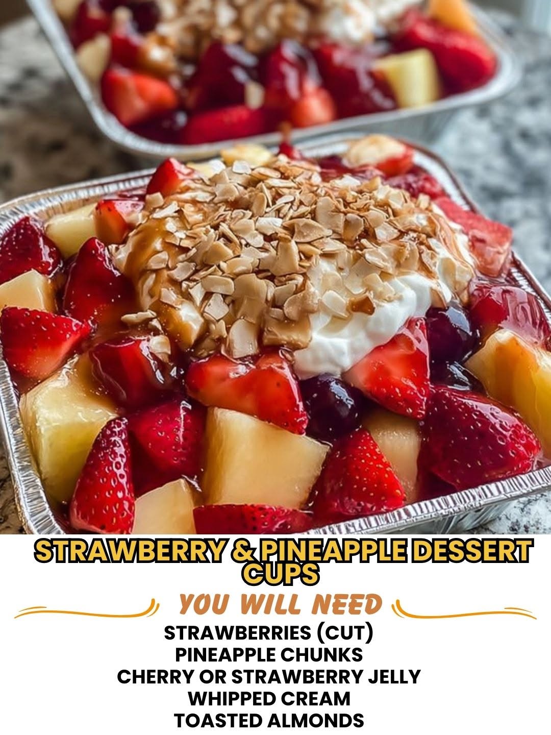 Strawberry & Pineapple Dessert Cups 1 Strawberry and pineapple dessert cups with fresh fruit