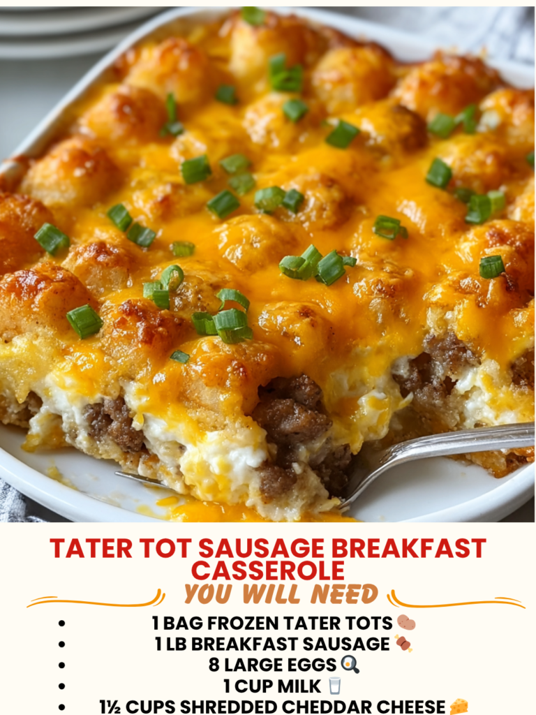 Tater Tot Sausage Breakfast Casserole