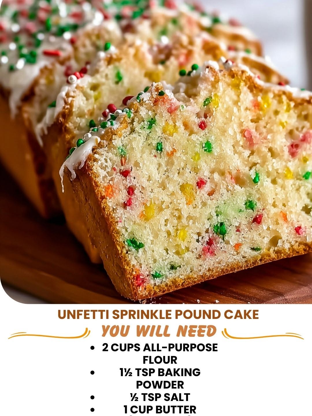 Unfetti Sprinkle Pound Cake Recipe 1 Unfetti Sprinkle Pound Cake with colorful sprinkles throughout