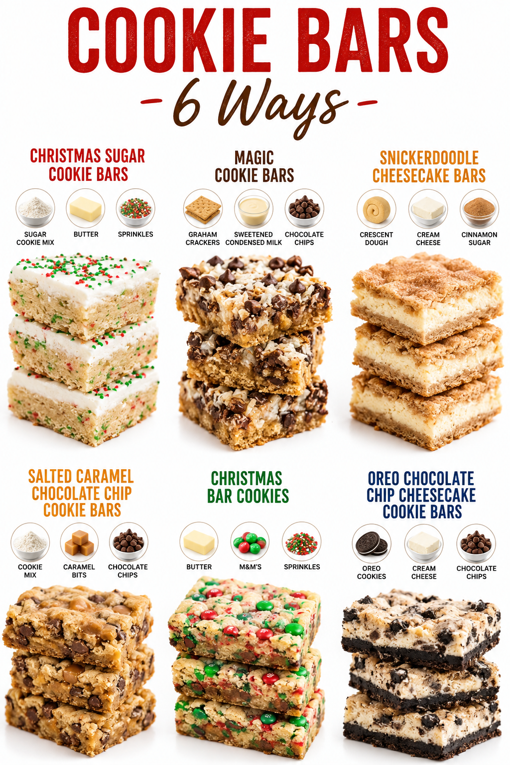 COOKIE BARS - 6 Ways - 1 COOKIE BARS - 6 Ways -